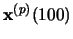 $\mathbf{x}^{(p)}(100)$