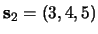 $\mathbf{s}_2=(3,4,5)$