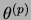 $\theta^{(p)}$