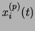 $x_i^{(p)}(t)$
