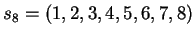 $ s_8'=(1,0,0,0,5,0,0,0)$