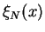 $ \xi_N(x)$