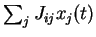 $ \sum_j J_{ij} x_j(t)$