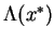 $ \Lambda(x^*)$