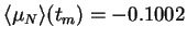 $ \langle\mu_N\rangle(t_m)=-0.1002$