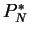 $ P_N^*$