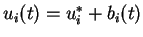 $ u_i(t)=u_i^*+b_i(t)$