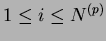 $ 1\leq i\leq N^{(p)}$