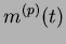 $ m^{(p)}(t)$