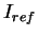 $ I=\sigma_I I_{ref}$