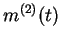 $ m^{(2)}(t)$