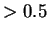 $ < 0.5$